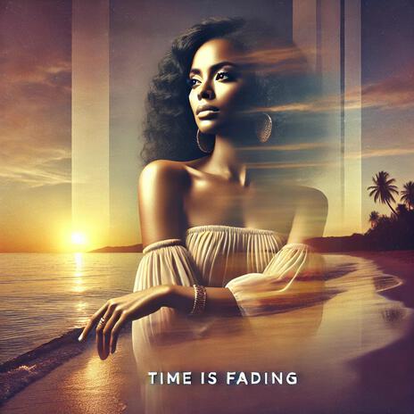 Time Is Fading ft. Zenraya | Boomplay Music