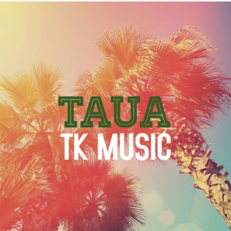 Tāua | Boomplay Music