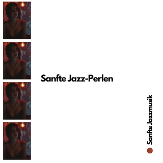 Sanfte Jazz-Perlen