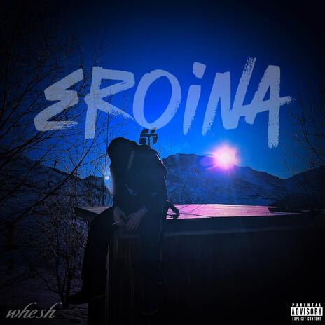 Eroina | Boomplay Music