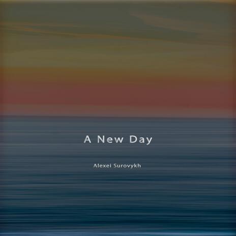 A New Day | Boomplay Music