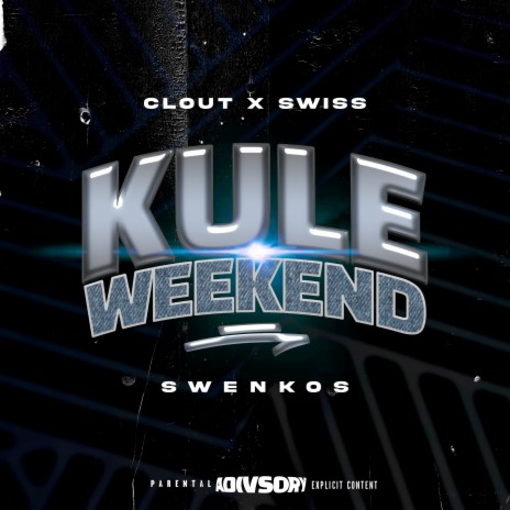 Kule Weekend ft. Swenkos | Boomplay Music