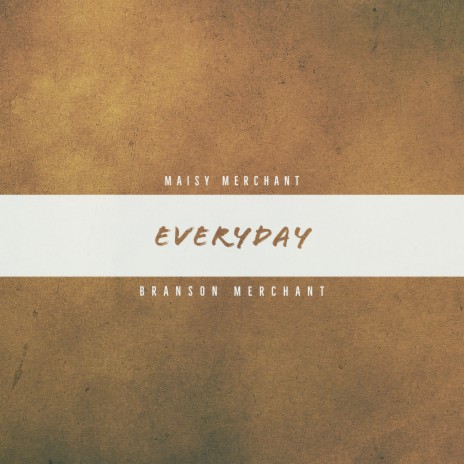 Everyday ft. Maisy | Boomplay Music