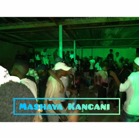 Mashaya Kancani ft. Dj Calcado, Lesley, Bongz Ezweni, Ratex & Wonder Would | Boomplay Music