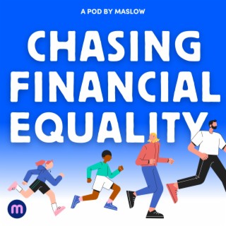 Chasing Financial Equality