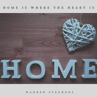 Home Is Where the Heart Is