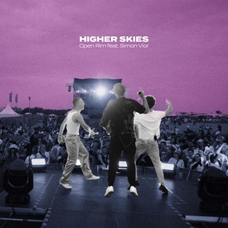 Higher Skies ft. Simon Vior | Boomplay Music