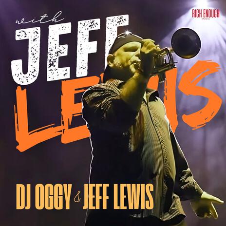 with Jeff Lewis ft. JEFF LEWIS | Boomplay Music