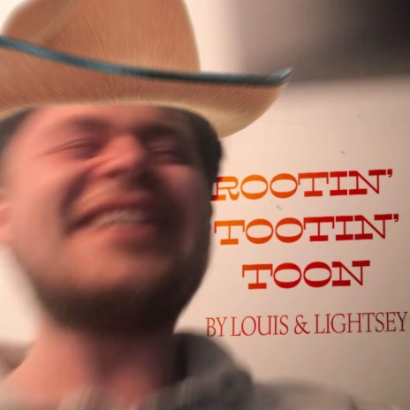 Rootin' tootin' toon ft. Matthew Lightsey