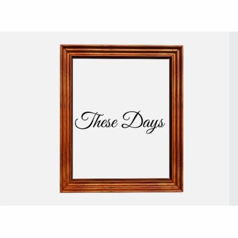 Theze Days | Boomplay Music