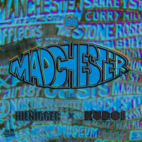 Madchester 2022 ft. Hilnigger | Boomplay Music