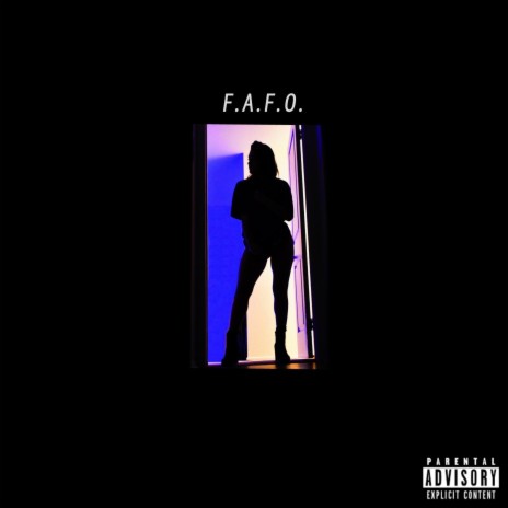 F.A.F.O. | Boomplay Music