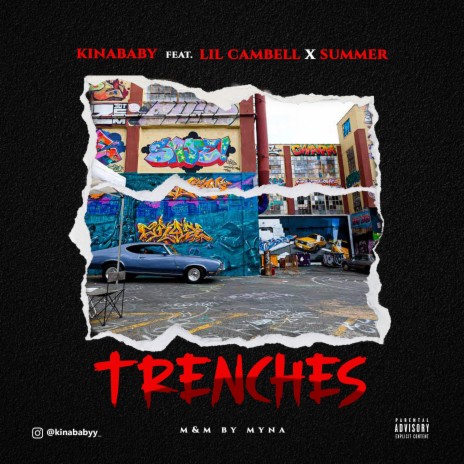 Trenches ft. Lil Campbell & Summer | Boomplay Music