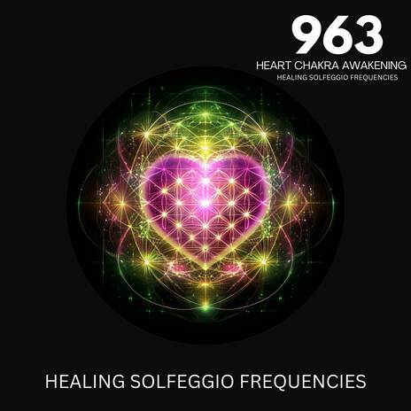 Heart Chakra Awakening ft. Hz Frequencies Solfeggio & Ethereal Healing Waves | Boomplay Music