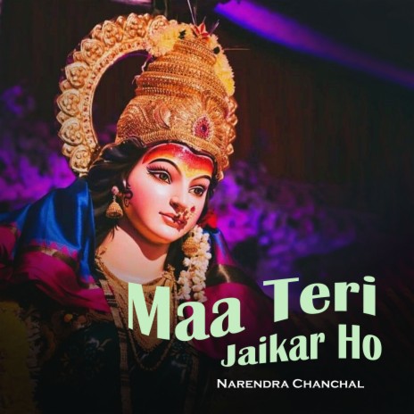 Maa Teri Jaikar Ho | Boomplay Music