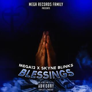 Blessing ft. Skyne Blinks lyrics | Boomplay Music