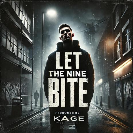 Let The Nine Bite ft. Ziggyy | Boomplay Music