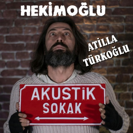 Hekimoğlu (Atilla Türkoğlu) | Boomplay Music