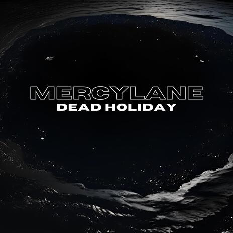 Dead Holiday ft. mamofish | Boomplay Music