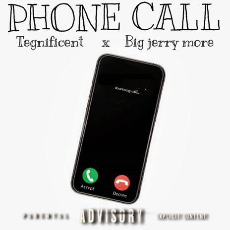 Phone call ft. Big jerry more | Boomplay Music