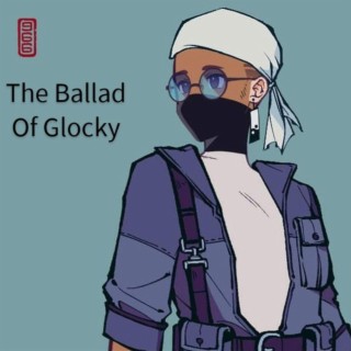 The Ballad Of Glocky