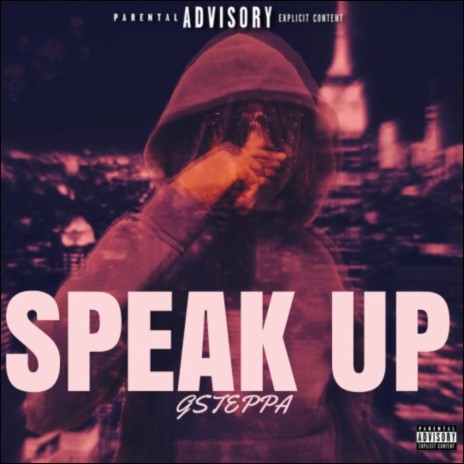 Speak Up | Boomplay Music