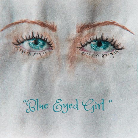 Blue Eyed Girl (Stripped)