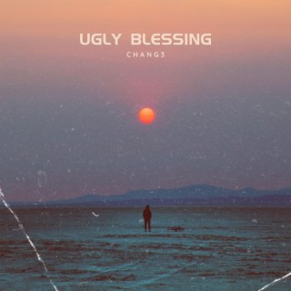 Ugly Blessing