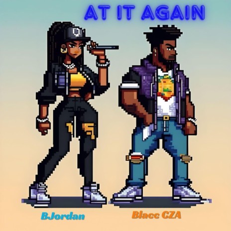 AT IT AGAIN ft. Blacc Cza | Boomplay Music