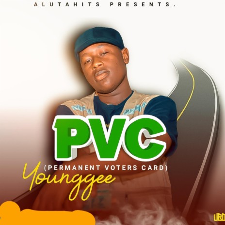 Permanent Voters Card (PVC) | Boomplay Music
