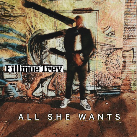 ALL SHE WANTS | Boomplay Music