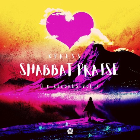 Shabbat Praise (vol 2)