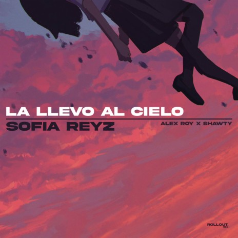 La Llevo Al Cielo (Acoustic) ft. Alex Roy & Shawty Music | Boomplay Music