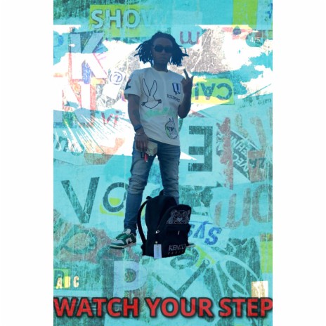 WATCH YOUR STEP | Boomplay Music