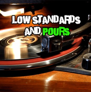 The Low Standards and PoursMusicast