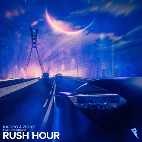 Rush Hour ft. Zion. & Ina Bravo | Boomplay Music