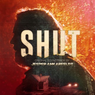 Shut (Original Motion Picture Soundtrack)