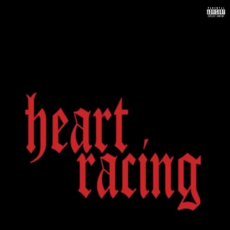 Heart Racing | Boomplay Music