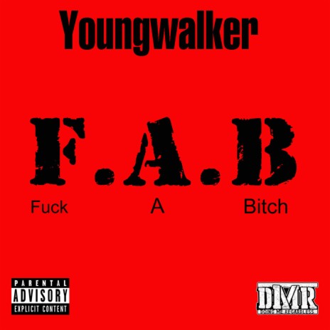 Youngwalker F.A.B | Boomplay Music