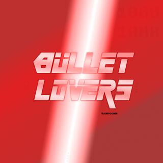 BULLET LOVERS