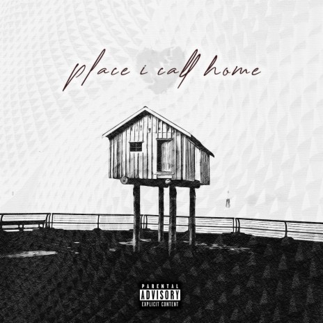 place i call home | Boomplay Music