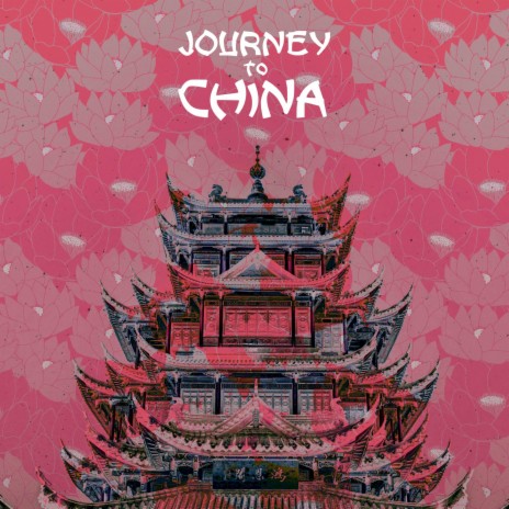 Journey to China