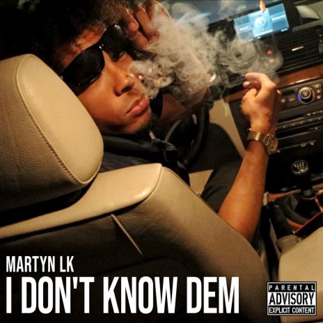 I Dont Know Dem | Boomplay Music