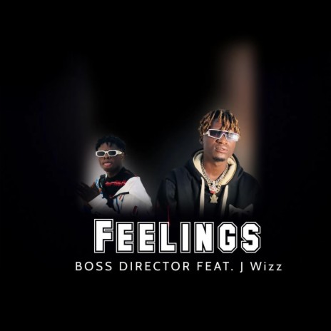 Feelings (feat. J Wizz)