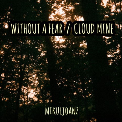 Without A Fear