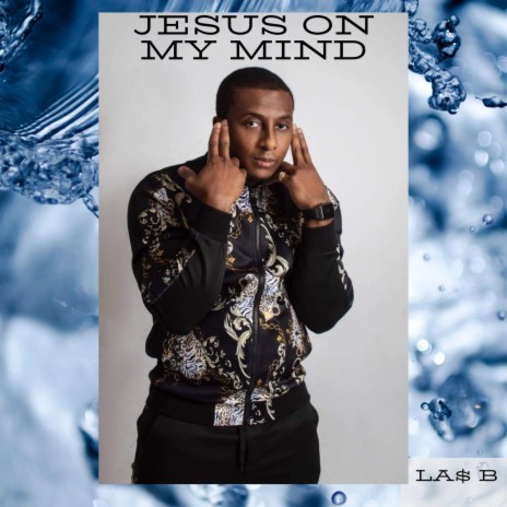 Jesus on my mind | Boomplay Music