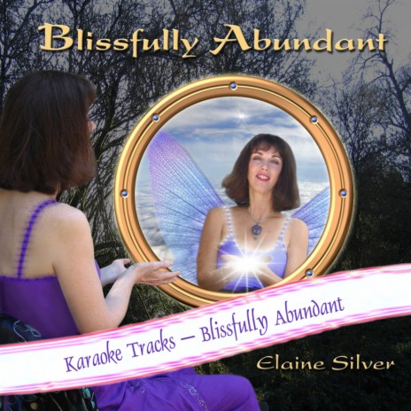 Blissfully Abundant - Karaoke Tracks | Boomplay Music