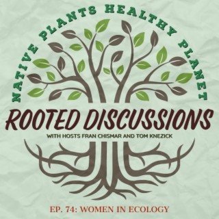 Rooted Discussion - Women in Ecology
