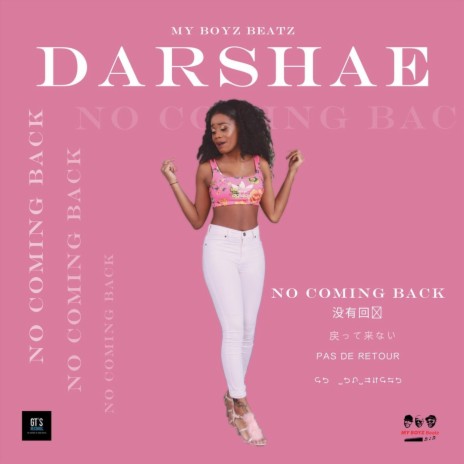 No Coming Back ft. Darshae | Boomplay Music