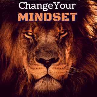 Changing the 99% mindset into the 1% mindset